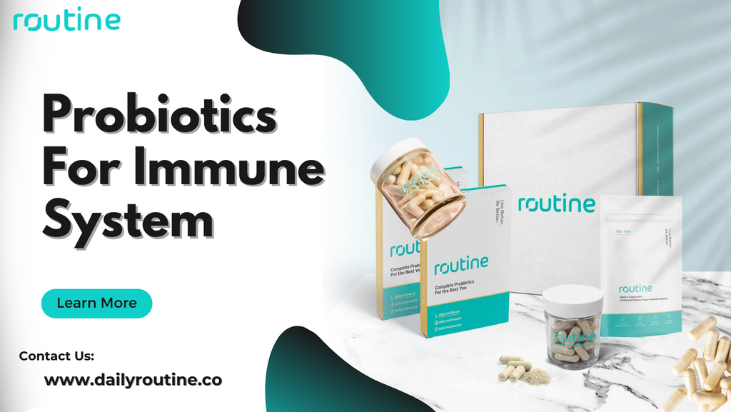 Probiotics for the immune system