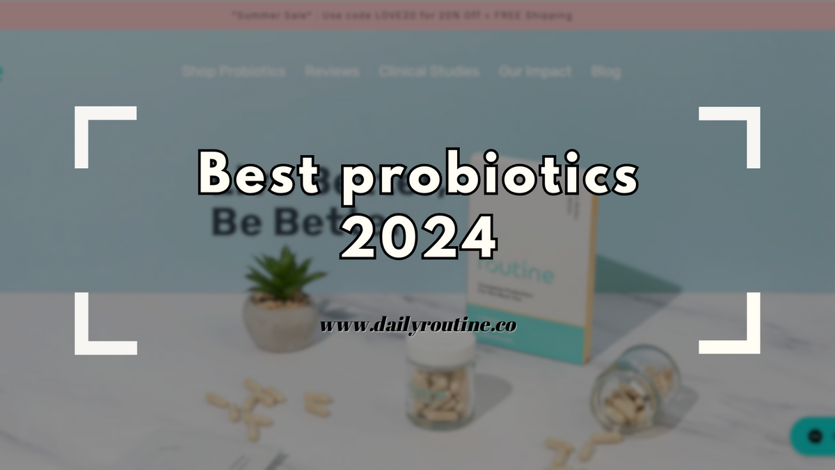 Best Probiotics 2024 Transform Your Health Naturally Routine